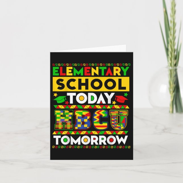 Future Hbcu Grad Elementary School Today Hbcu Tomo Card (Front)