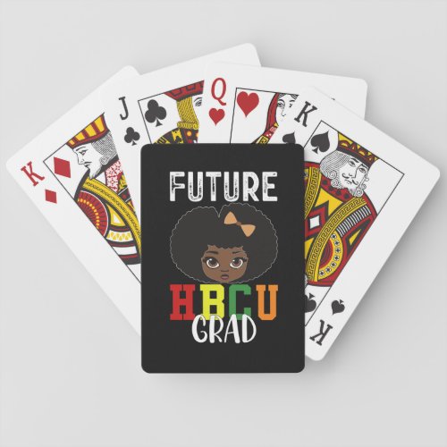 Future HBCU Grad Girl Graduation Black College Playing Cards