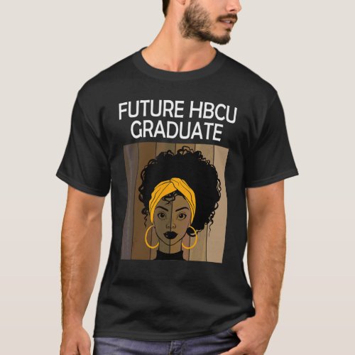 Future Hbcu Grad History Black College Afro Women  T_Shirt