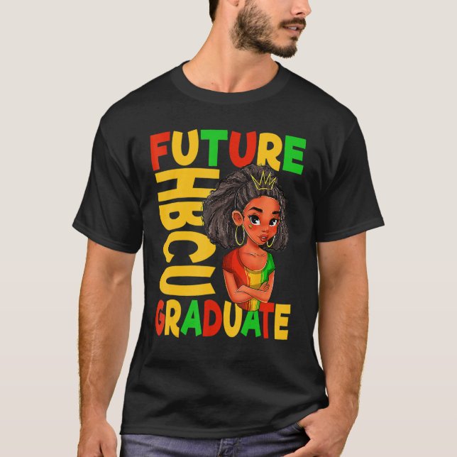 Future HBCU Grad History Black College Girl Youth  T-Shirt (Front)