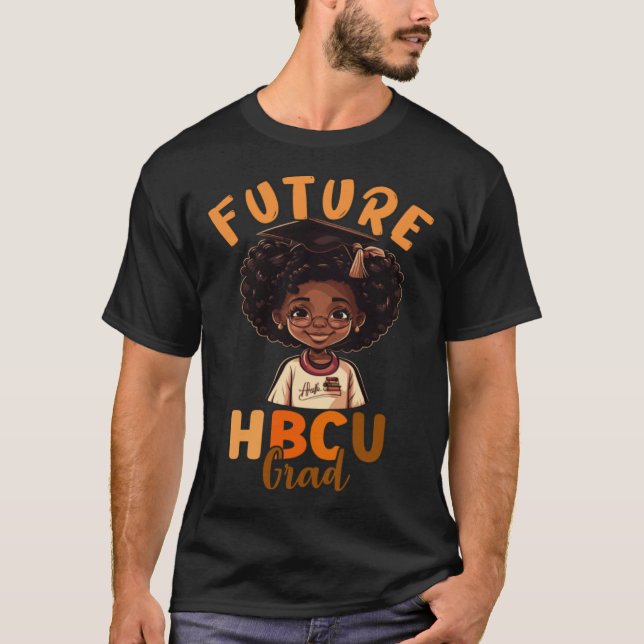Future HBCU Graduate Afro Black College Graduation T-Shirt (Front)