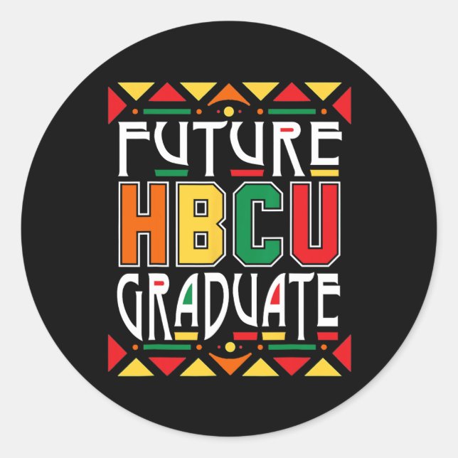 Future Hbcu Graduate Historical Black Colleges Uni Classic Round Sticker (Front)