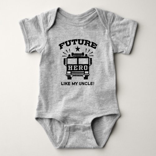 Future Hero Like My Uncle Baby Bodysuit