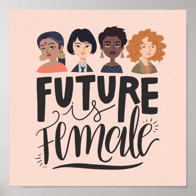 Future Is Female | Motivational Feminist Quote Poster (Front)