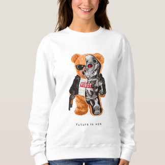 Future Is Now - Teddy Bear Robot Sweatshirt