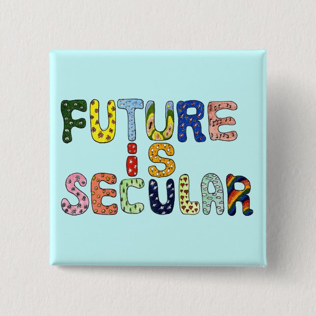 FUTURE IS SECULAR BUTTON (Front)