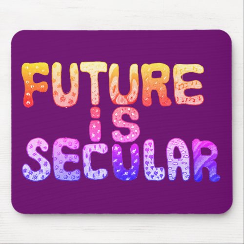 FUTURE IS SECULAR in orange and purple Mouse Pad