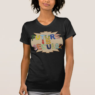 FUTURE IS SECULAR shirt