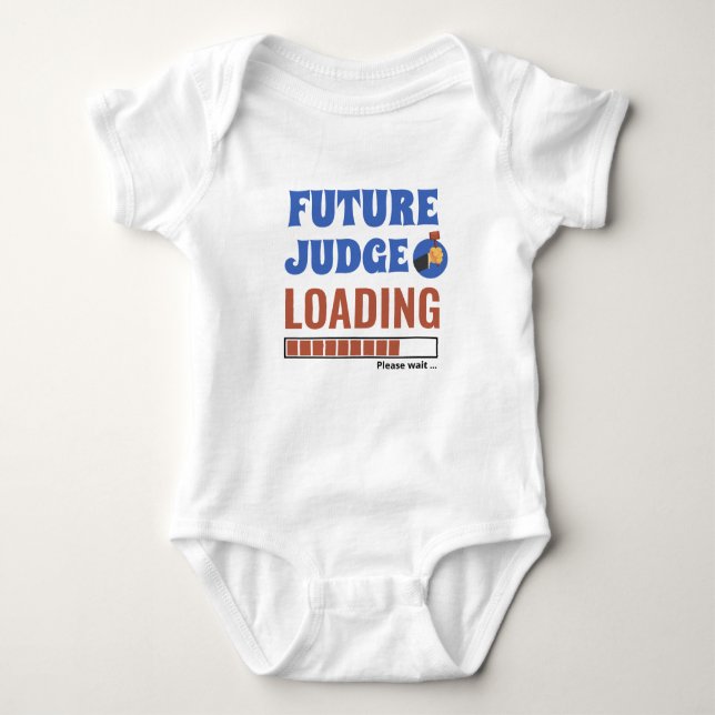 Future Judge Loading Funny Personalized Unisex Baby Bodysuit (Front)