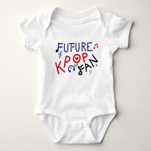 Future KPOP Fan Baby Bodysuit