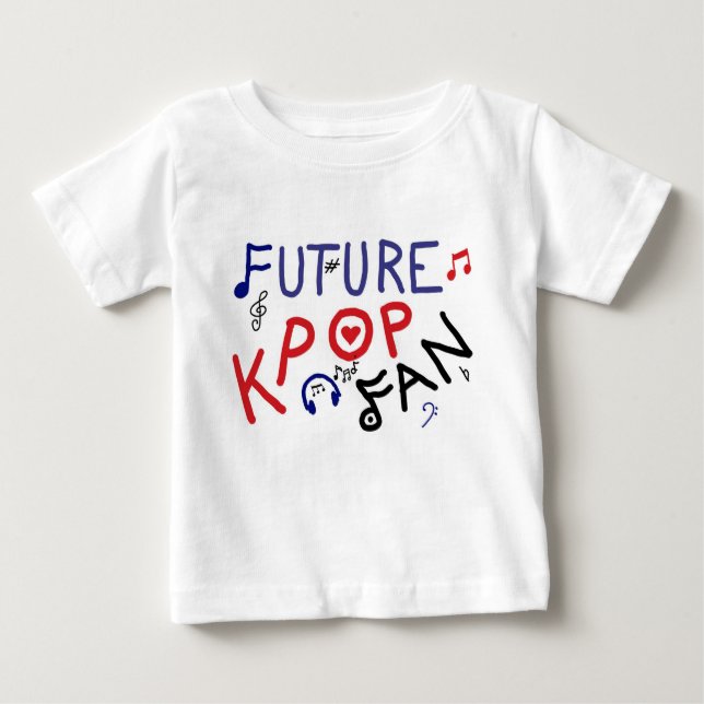 Future KPOP Fan! Baby T-Shirt (Front)