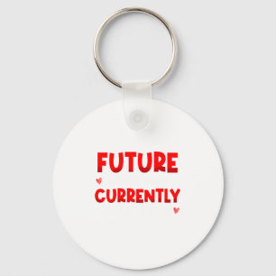 Future Ladies Man Current Mamas Boy Valentines D  Keychain