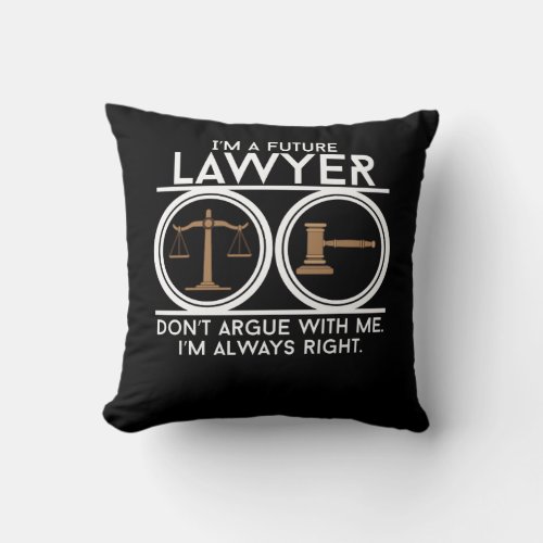 Future lawyer court law student student lawyer stu throw pillow