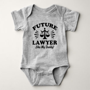 Future Lawyer Like My Daddy Baby Bodysuit