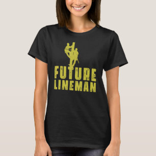 Future Lineman Designs For Kids Men Women Electric T-Shirt