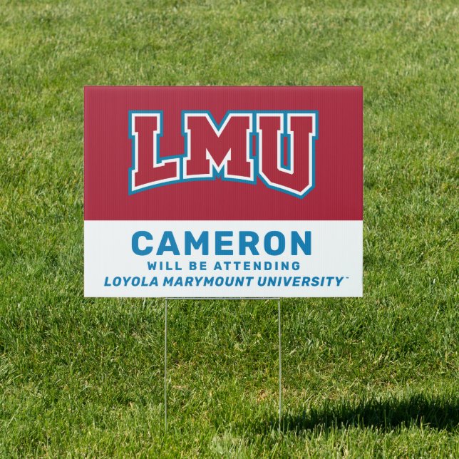 Future LMU Graduate Sign (Insitu)