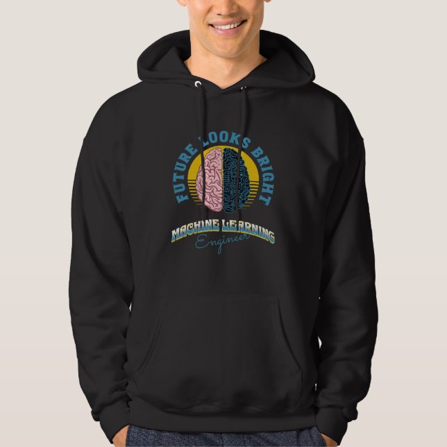 Future Looks Bright Machine Learning Engineer Coll Hoodie (Front)