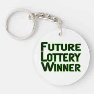 Future Lottery Winner Keychain