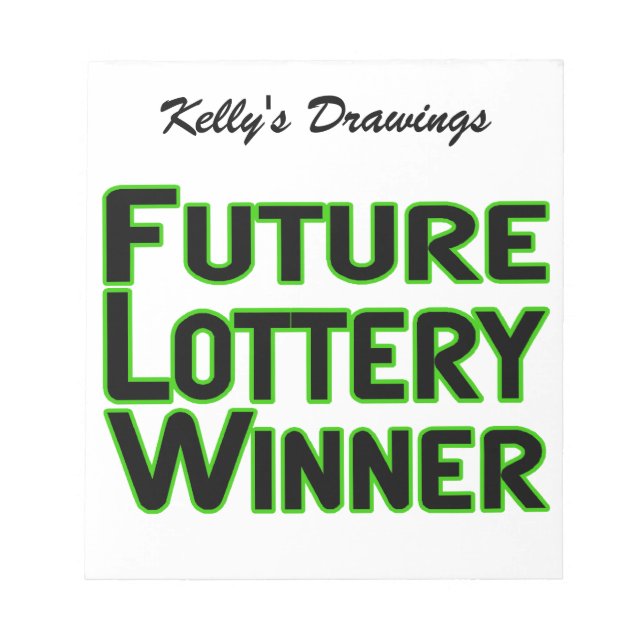 Future Lottery Winner Notepad (Front)