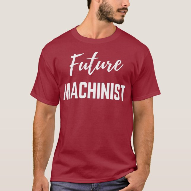 Future Machinist T-Shirt (Front)