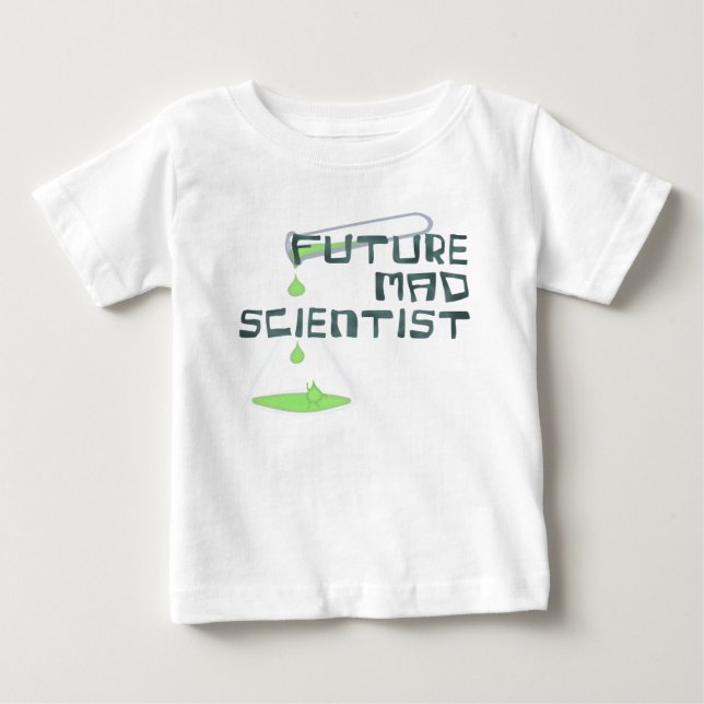 Future Mad Scientist Baby T-Shirt (Front)