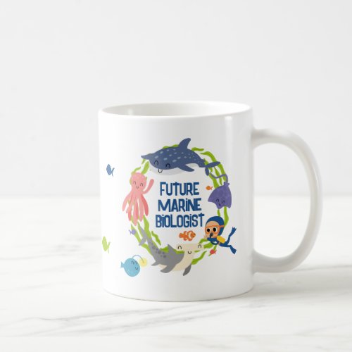 Future Marine Biologist  Coffee Mug