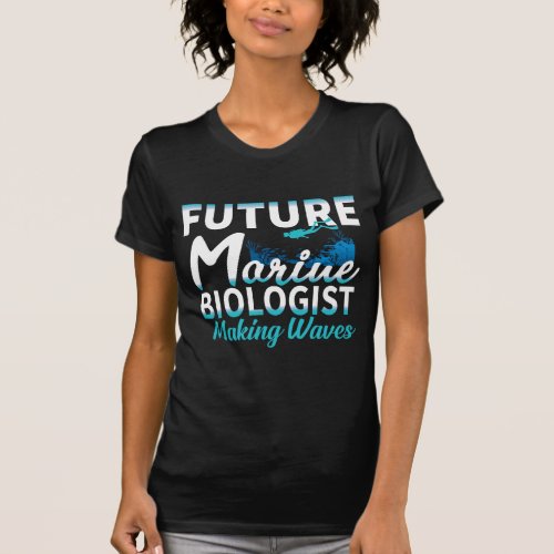 Future Marine Biologist making waves T_Shirt