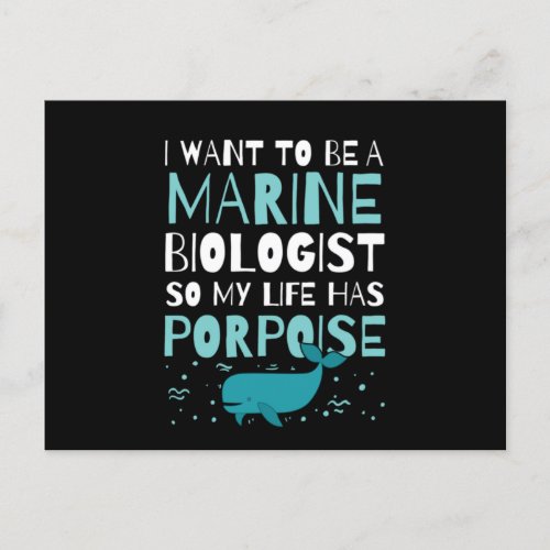 Future Marine Biologist My Life Has Porpoise desig Postcard