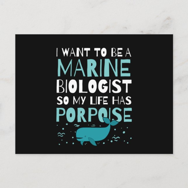 Future Marine Biologist My Life Has Porpoise desig Postcard (Front)