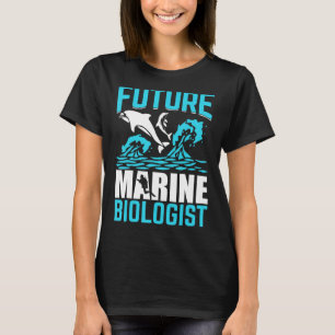 Future Marine Biologist Ocean Life Biology Student T-Shirt