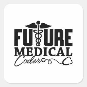 Future Medical Coder Coding Assistant Programmer Square Sticker
