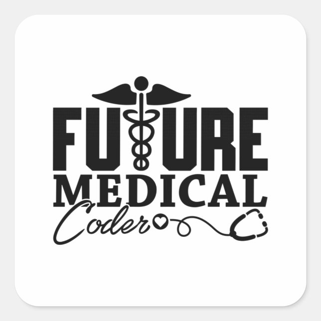 Future Medical Coder Coding Assistant Programmer Square Sticker (Front)