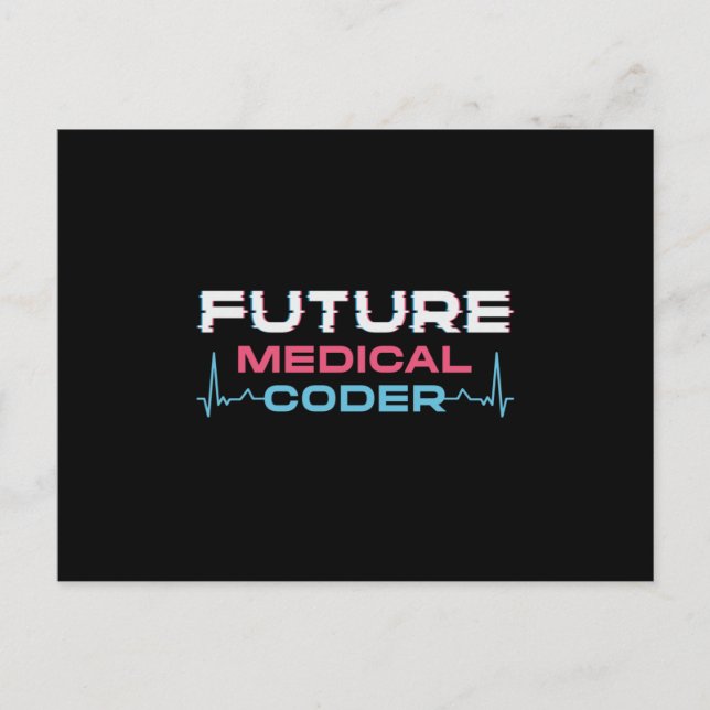 Future Medical Coder Coding ICD Coder Programmer Postcard (Front)