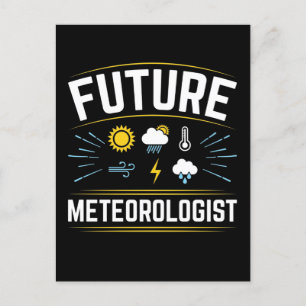 Future Meteorologist Meteorology Student Weather  Postcard