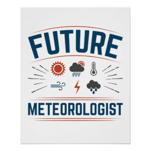 Future Meteorologist Poster