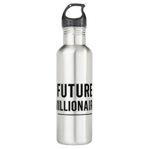 Future Millionaire Bold Black Typography Modern Stainless Steel Water Bottle
