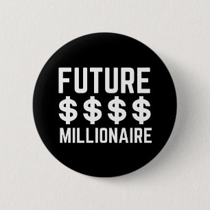 Future Millionaire Button