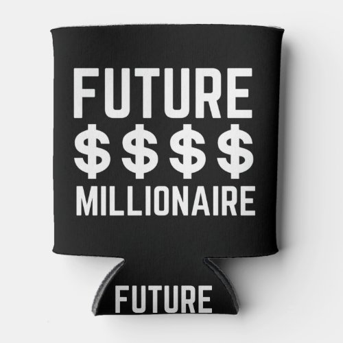 Future Millionaire Can Cooler