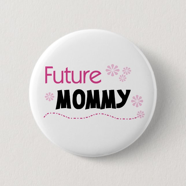 Future Mommy Button (Front)