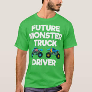 Future Monster Truck Driver Funny Humor Costume T-Shirt