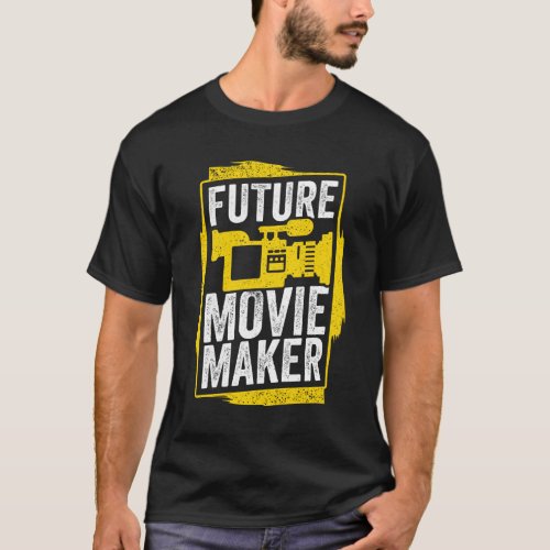 Future Movie Maker Filmmaking Film Director Gift T_Shirt