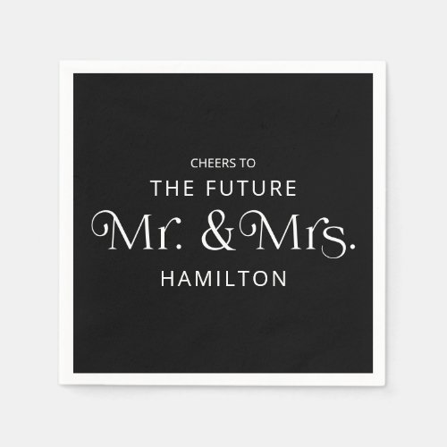 Future Mr and Mrs Engagement Party Black Napkins