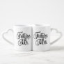 Future Mr and Mrs Fancy Script Coffee Mugs