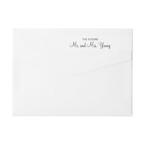 Future Mr and Mrs Script Return Address Wedding Wrap Around Label