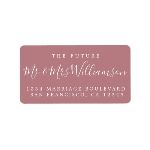 Future Mr Mrs Dusty Rose Wedding Return Address Label