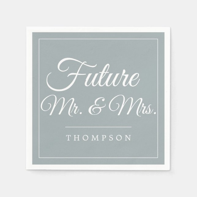 Future Mr & Mrs Engagement Party Dusty Blue Paper Napkins (Front)