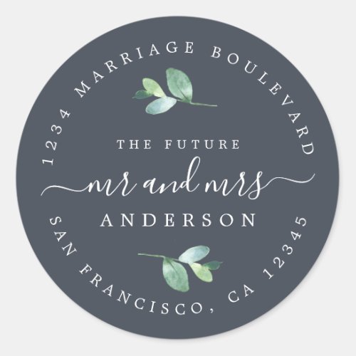 Future Mr Mrs Foliage Wedding Return Address Classic Round Sticker