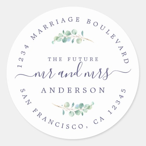 Future Mr Mrs Foliage Wedding Return Address Classic Round Sticker