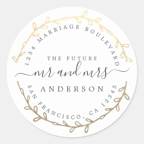 Future Mr Mrs Gold Wreath Wedding Return Address Classic Round Sticker