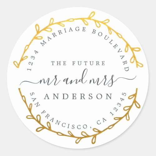 Future Mr Mrs Gold Wreath Wedding Return Address Classic Round Sticker